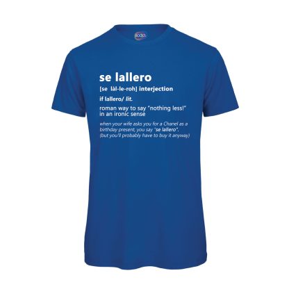 T-shirt-SE-LALLERO-Maglietta-uomo-Dizionario-Romano-cotone-organico-Boostit-blu