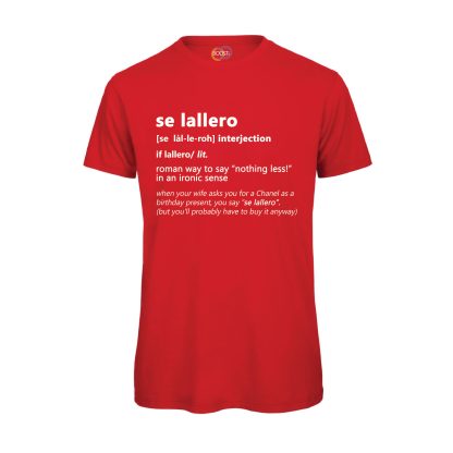 T-shirt-SE-LALLERO-Maglietta-uomo-Dizionario-Romano-cotone-organico-Boostit-rosso
