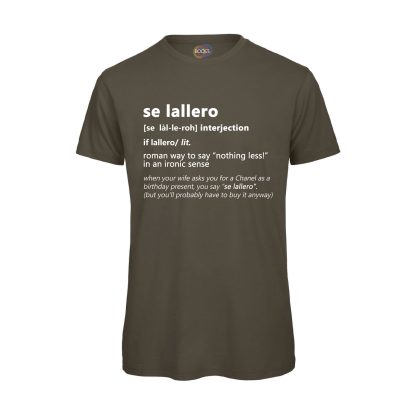 T-shirt-SE-LALLERO-Maglietta-uomo-Dizionario-Romano-cotone-organico-Boostit-verde