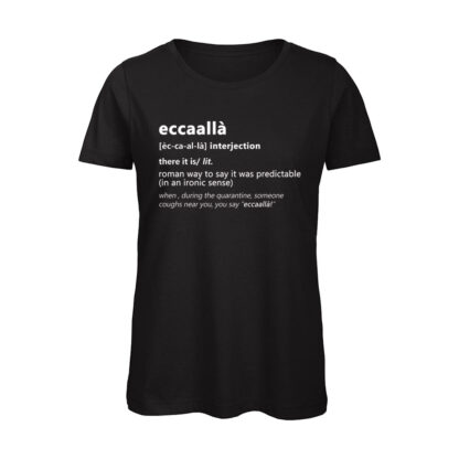 T-shirt-ECCALLA-Maglietta-donna-Dizionario-Romano-cotone-organico-Boostit-nero