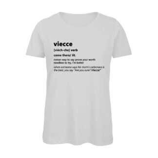 T-shirt-VIECCE-Maglietta-donna-Dizionario-Romano-cotone-organico-Boostit-bianco