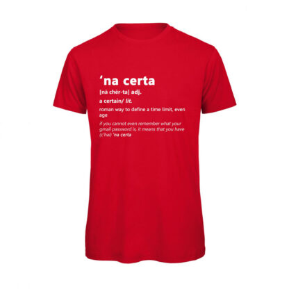 T-shirt-NA-CERTA-Maglietta-uomo-Dizionario-Romano-cotone-organico-Boostit-rosso