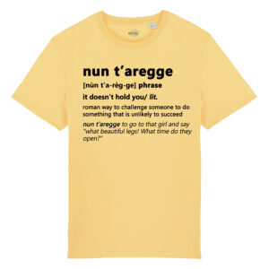 T-shirt Roma Nun T'Aregge giallo